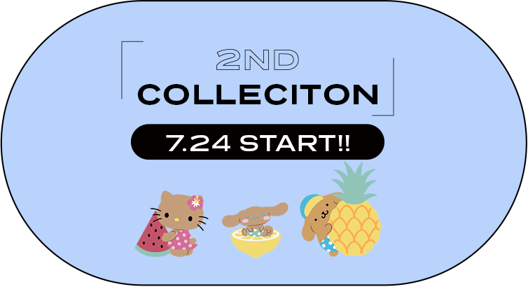 2ND COLLECTION 7.24 START!!